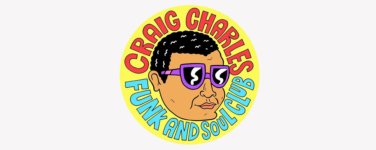 Craig Charles Funk And Soul Club