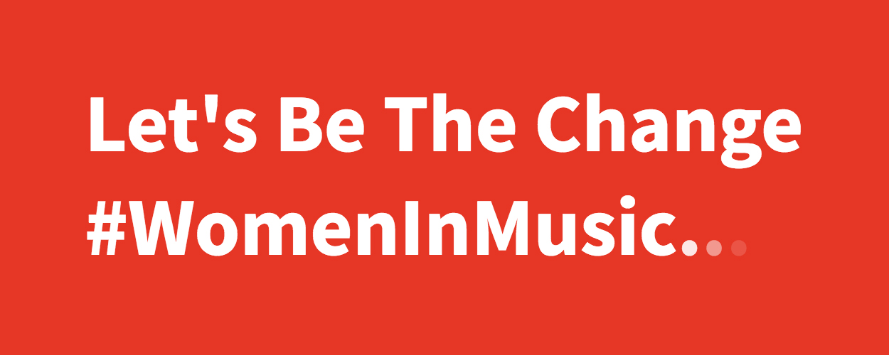 #WomenInMusic