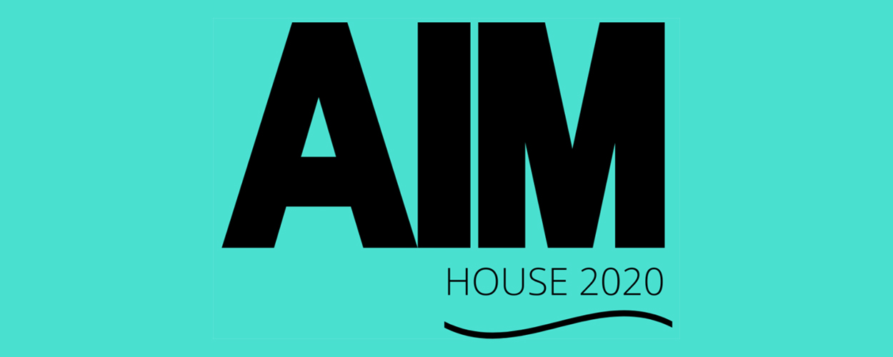 AIM House 2020