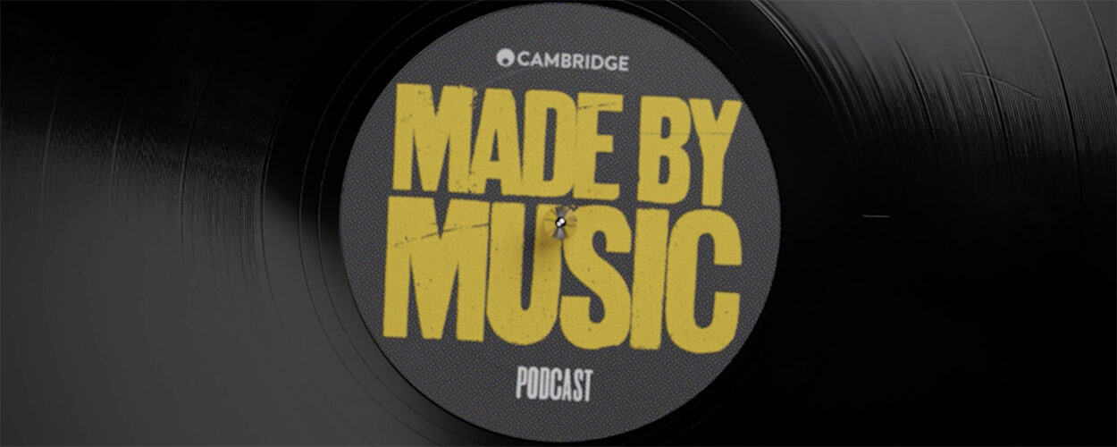 Cambridge Audio Made By Music podcast